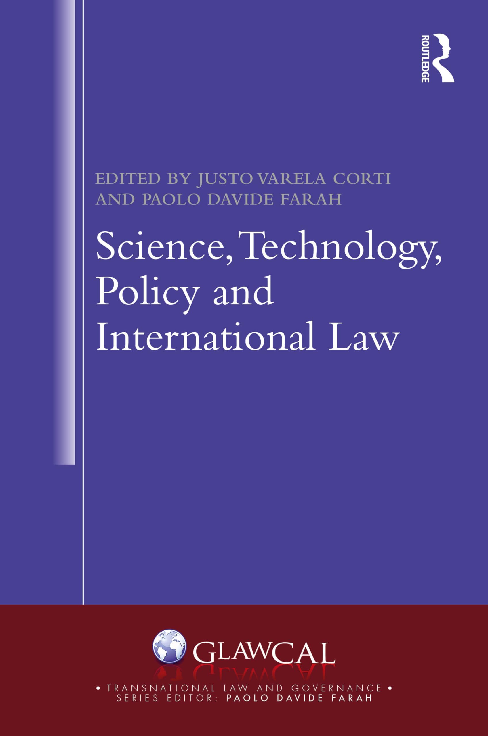 Science, Technology, Policy and International Law Law