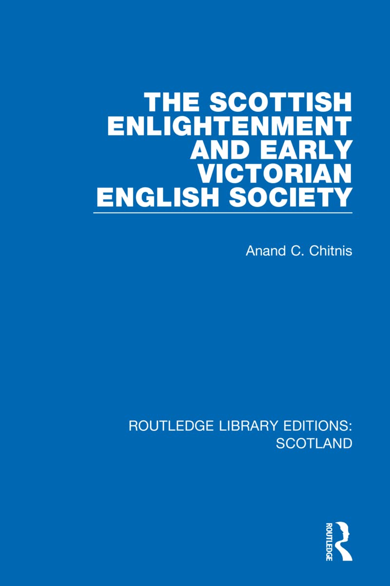The Scottish Enlightenment and Early Victorian English Society Contemporary literature