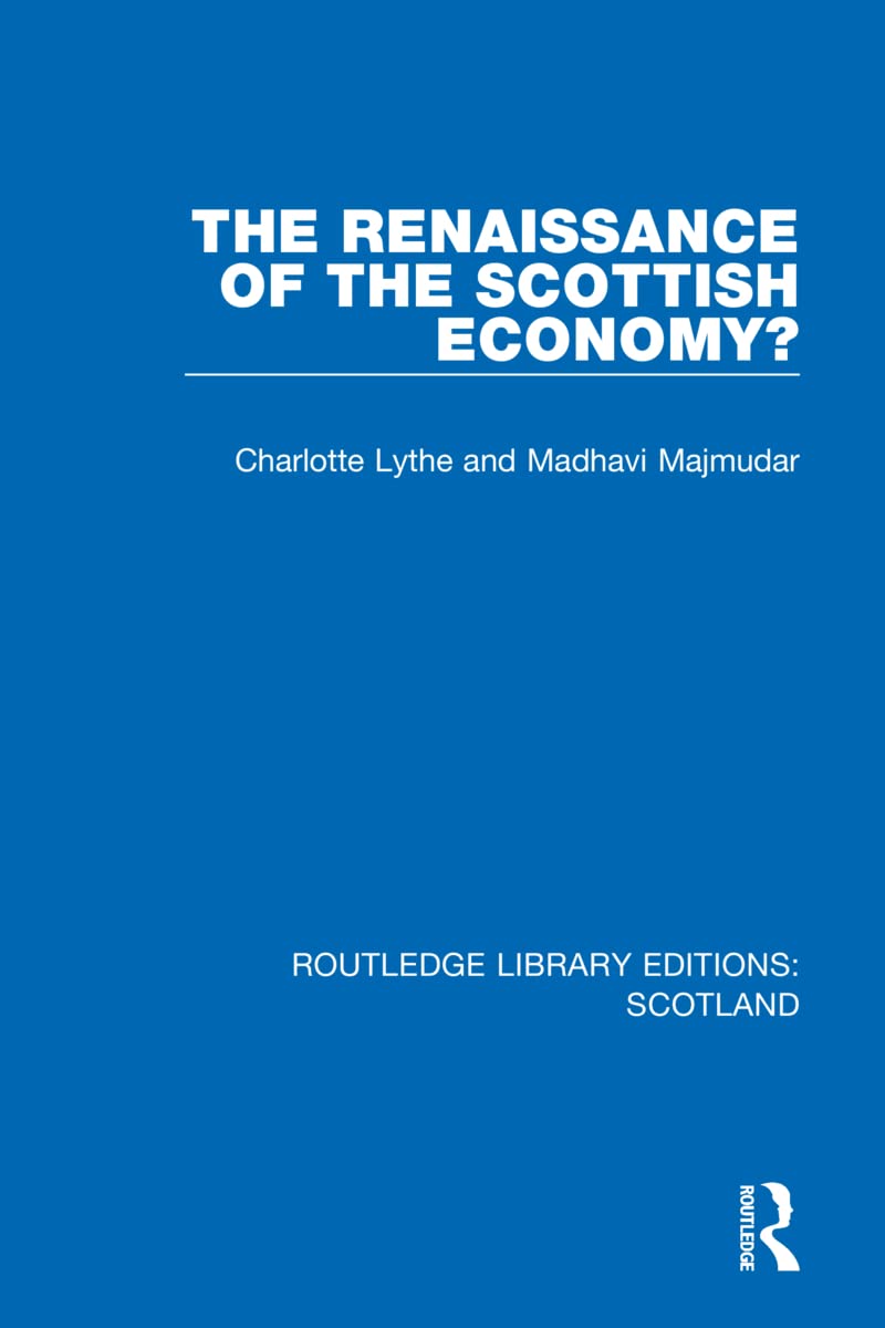 The Renaissance of the Scottish Economy? Law