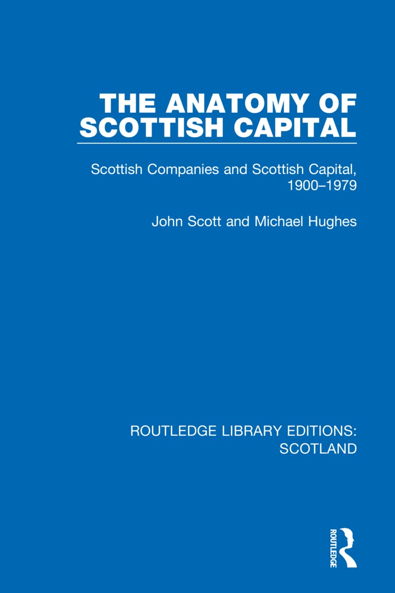 The Anatomy of Scottish Capital Law