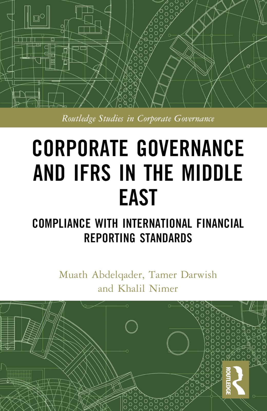 Corporate Governance and IFRS in the Middle East Law