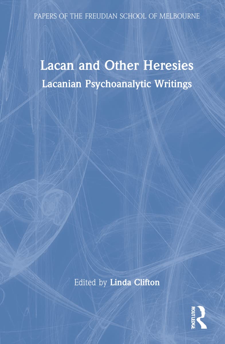 Lacan and Other Heresies Medicine