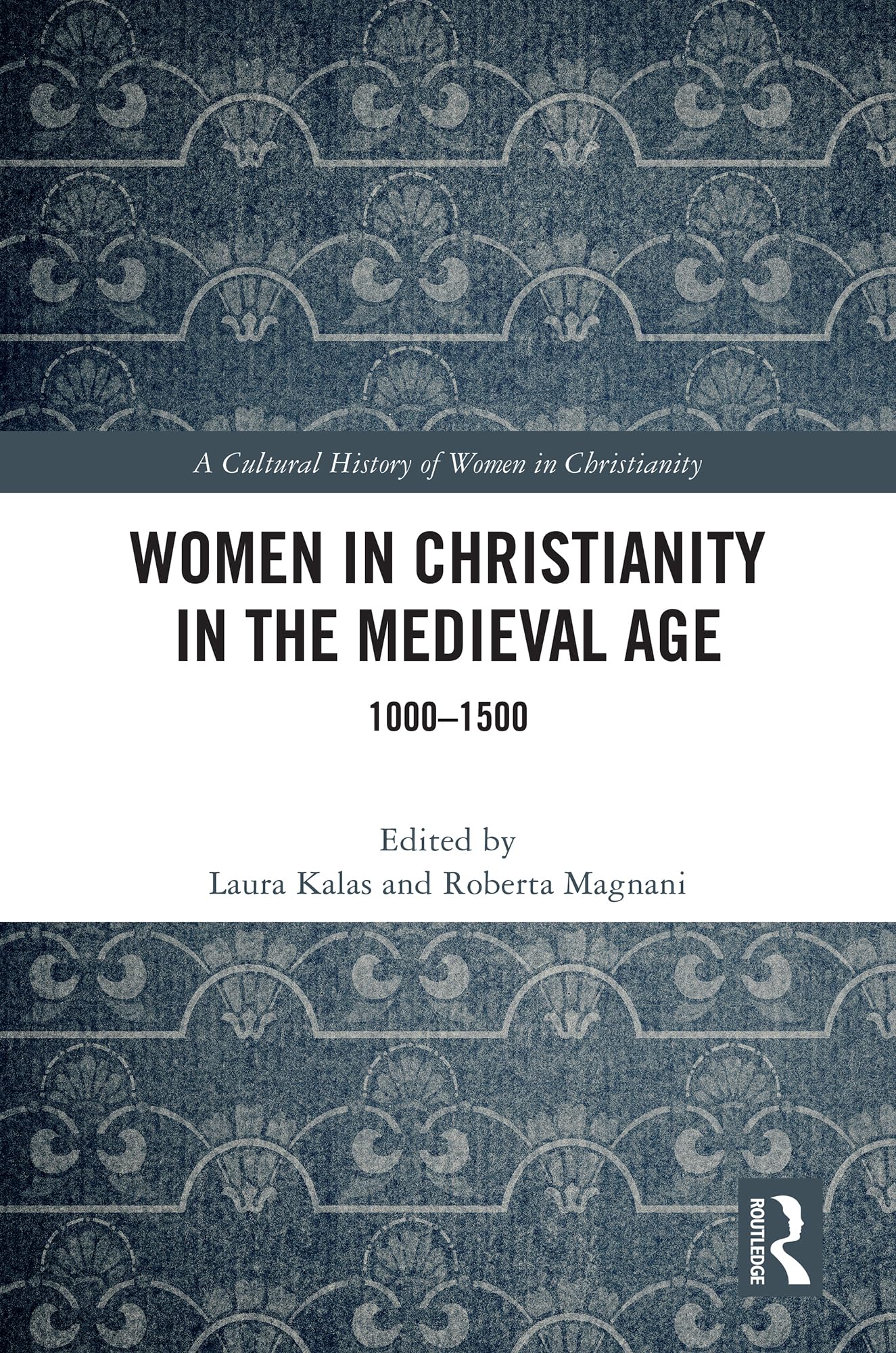 Women in Christianity in the Medieval Age Books