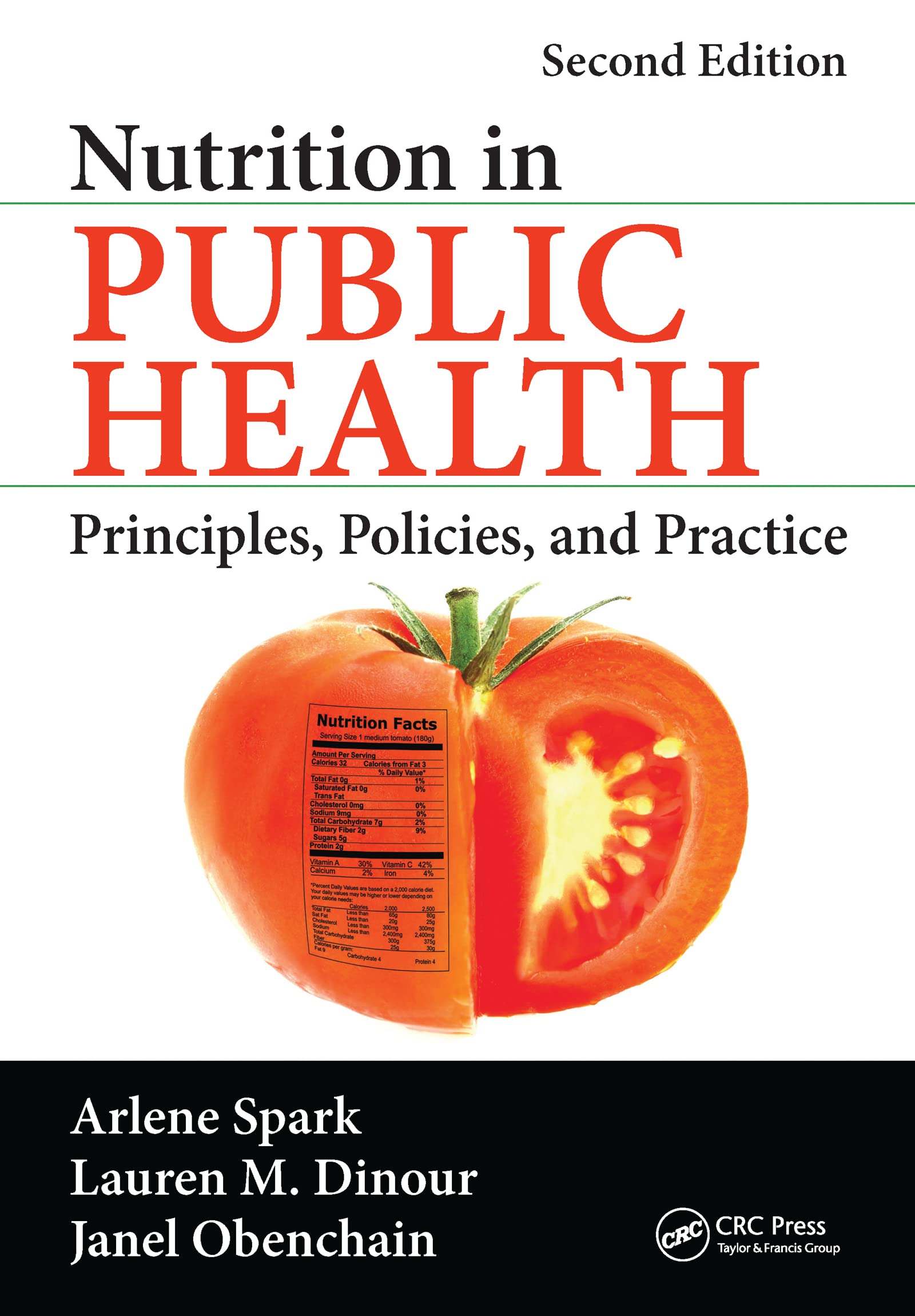 Nutrition in Public Health: Principles, Policies, and Practice, Second Edition Medicine