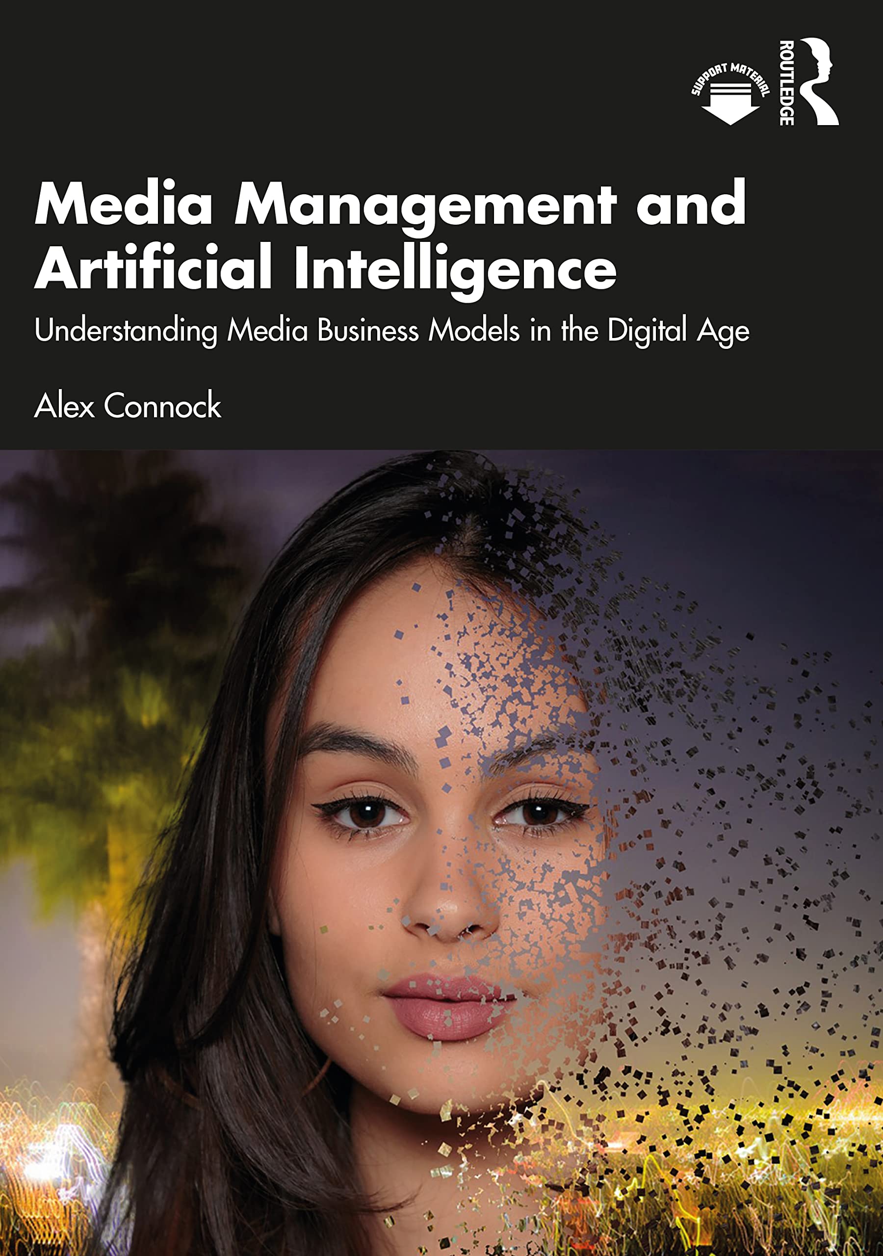 Media Management and Artificial Intelligence: Understanding Media Business Models in the Digital Age Law