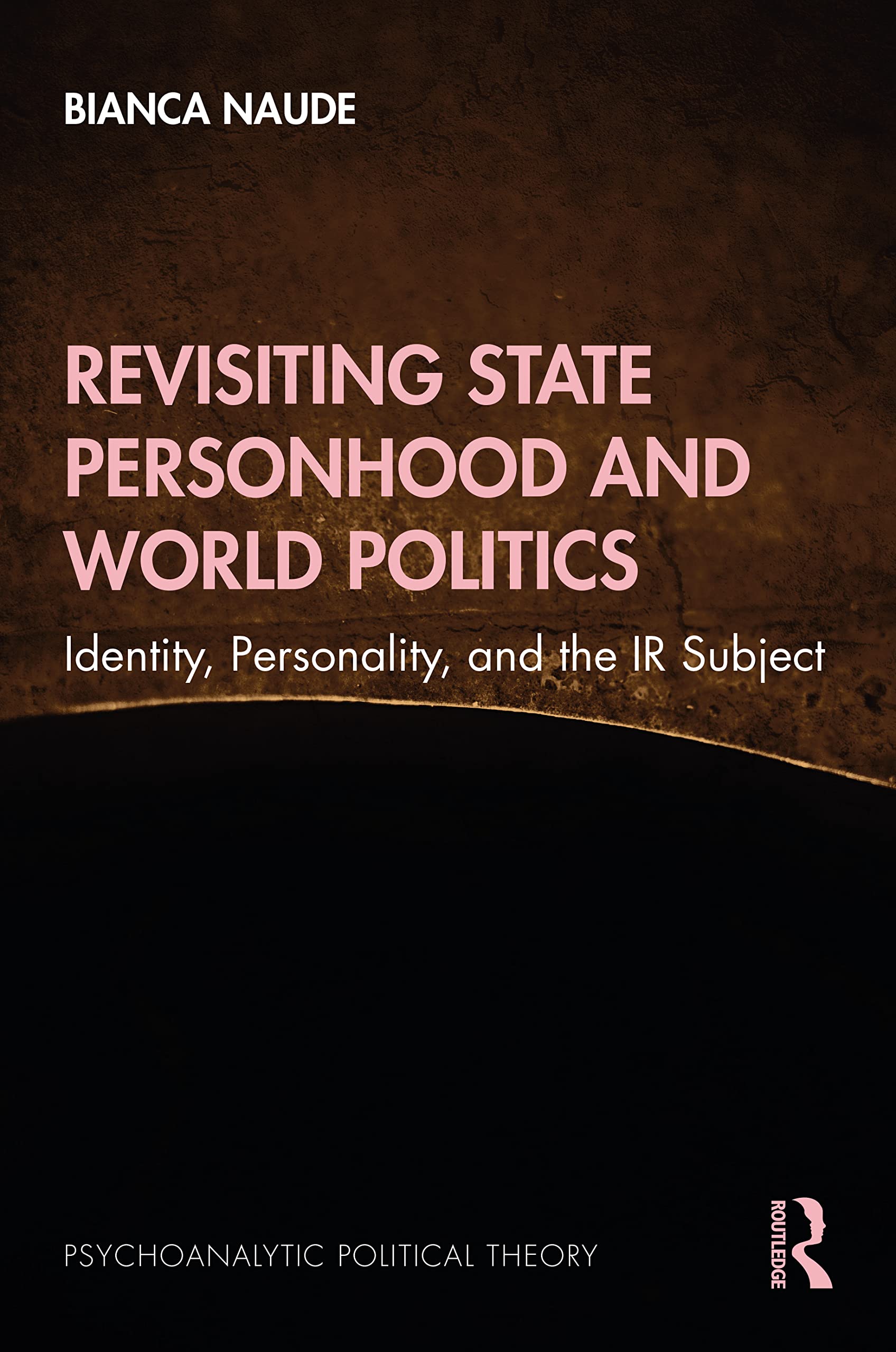 Revisiting State Personhood and World Politics book