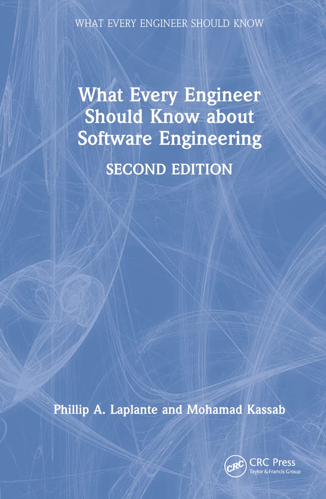 What Every Engineer Should Know about Software Engineering Computer Science