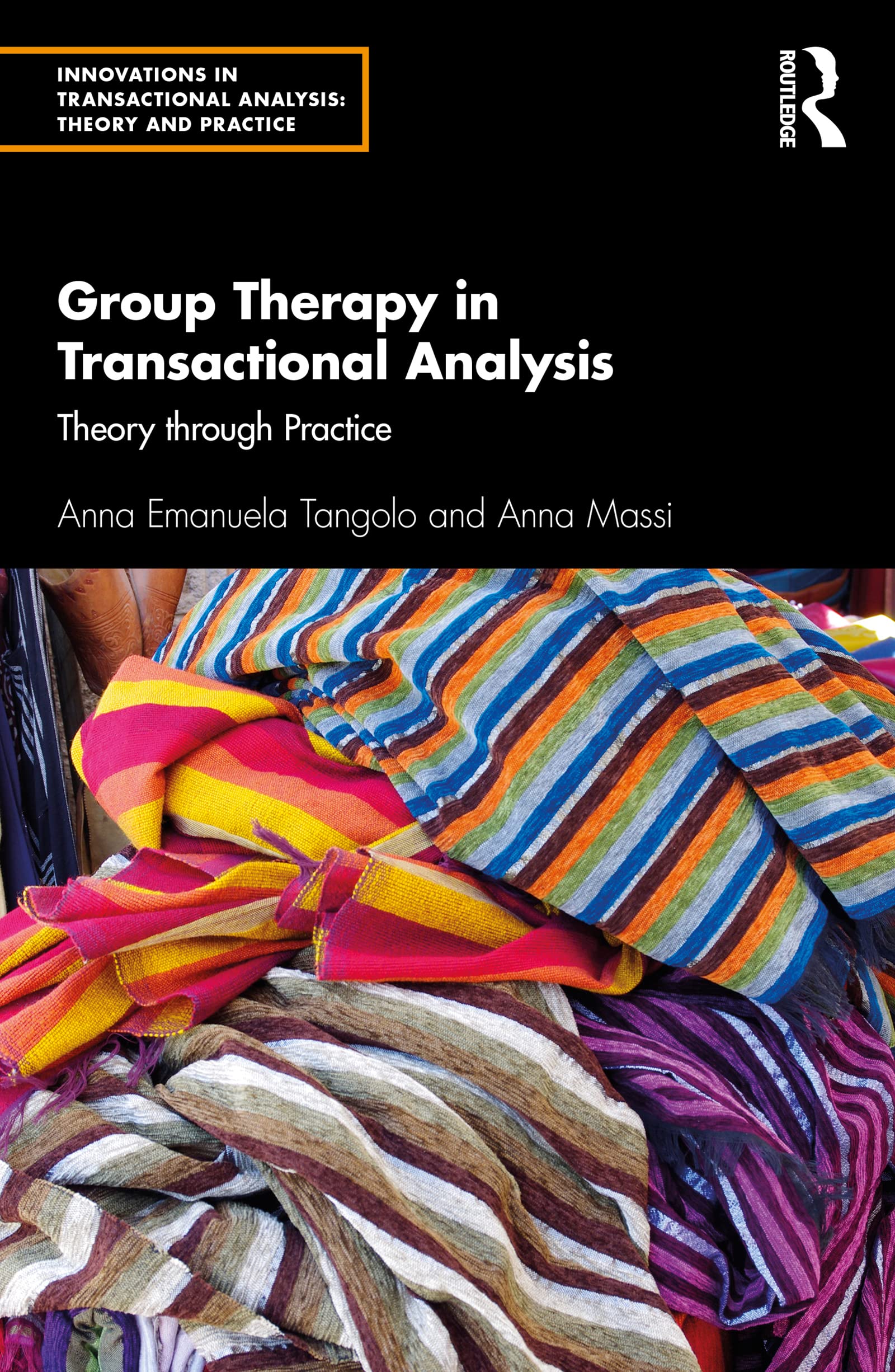 Group Therapy in Transactional Analysis: Theory through Practice (Innovations in Transactional Analysis: Theory and Practice) Medicine