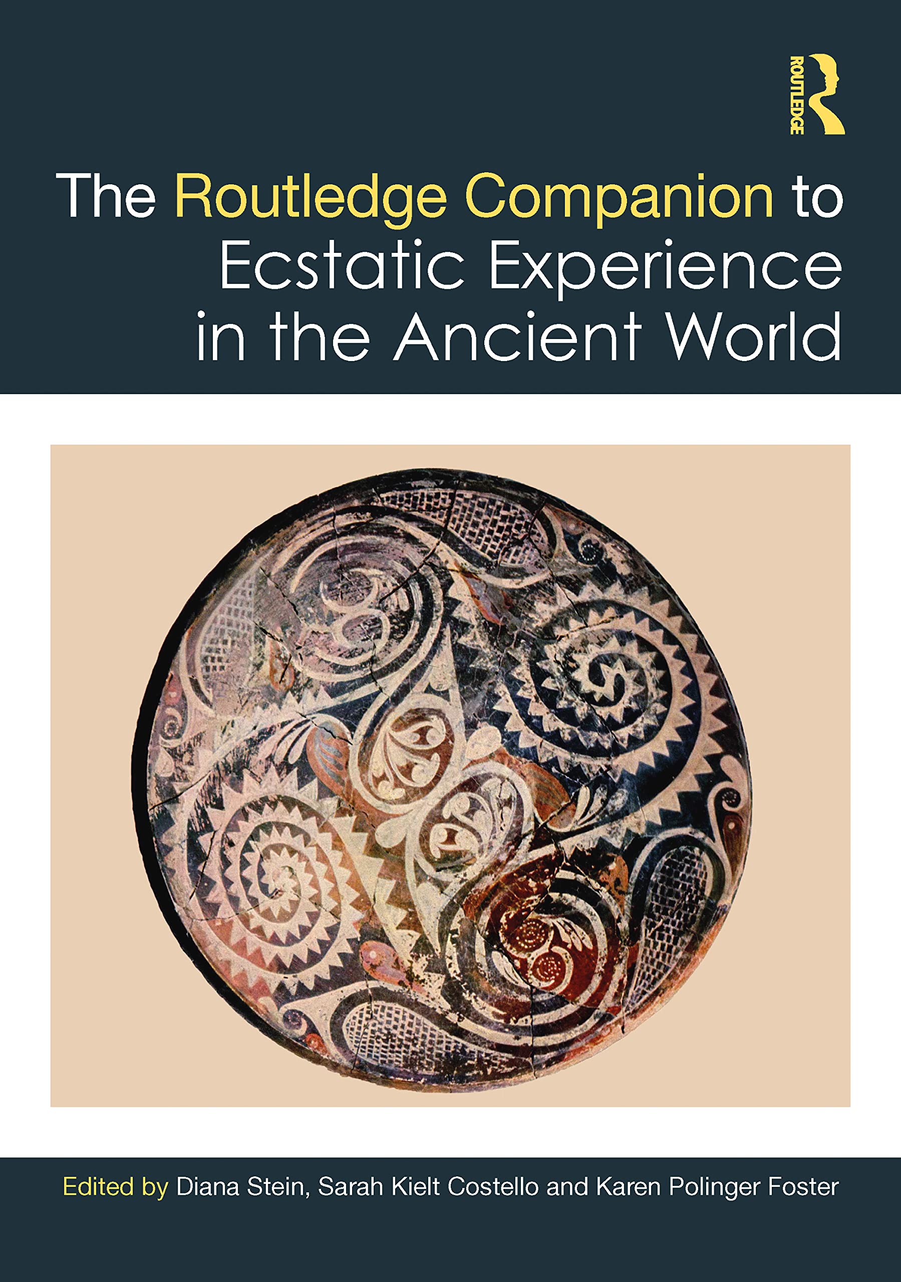 The Routledge Companion to Ecstatic Experience in the Ancient World Books
