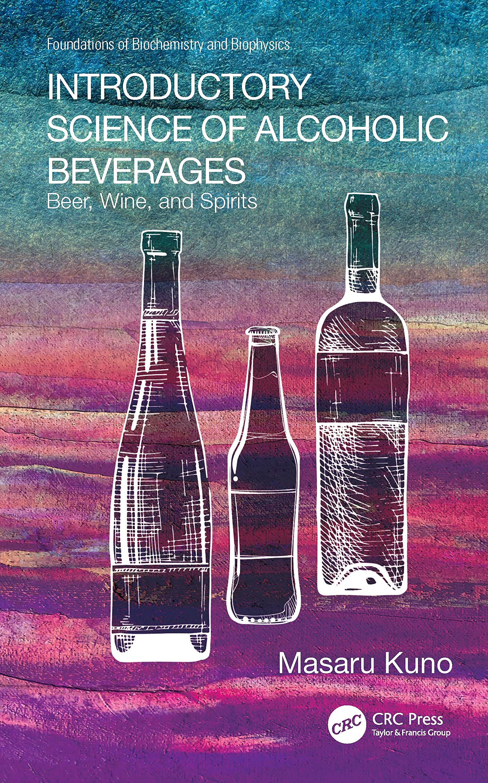 Introductory Science of Alcoholic Beverages Medicine