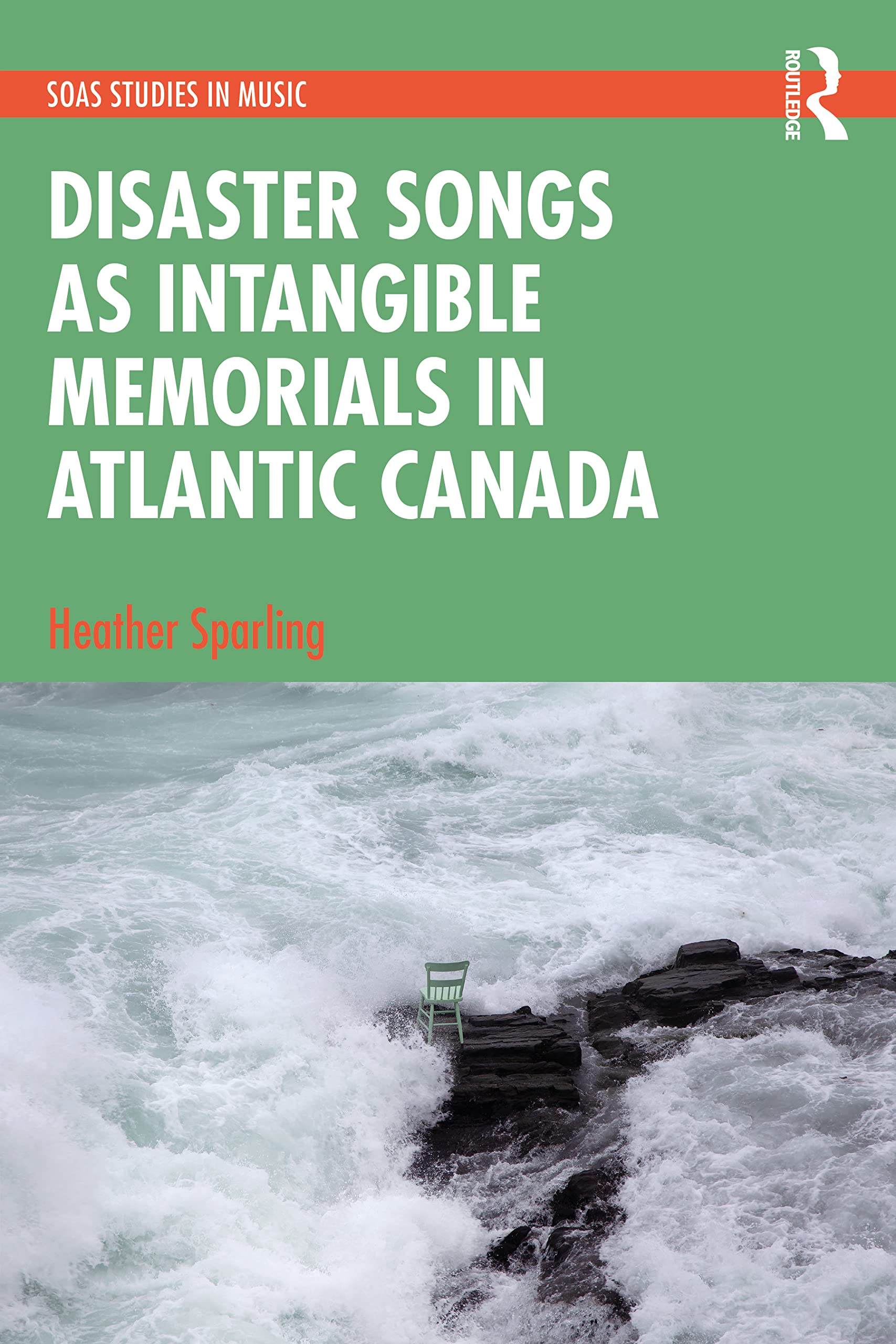 Sparling, H: Disaster Songs as Intangible Memorials in Atlan Books