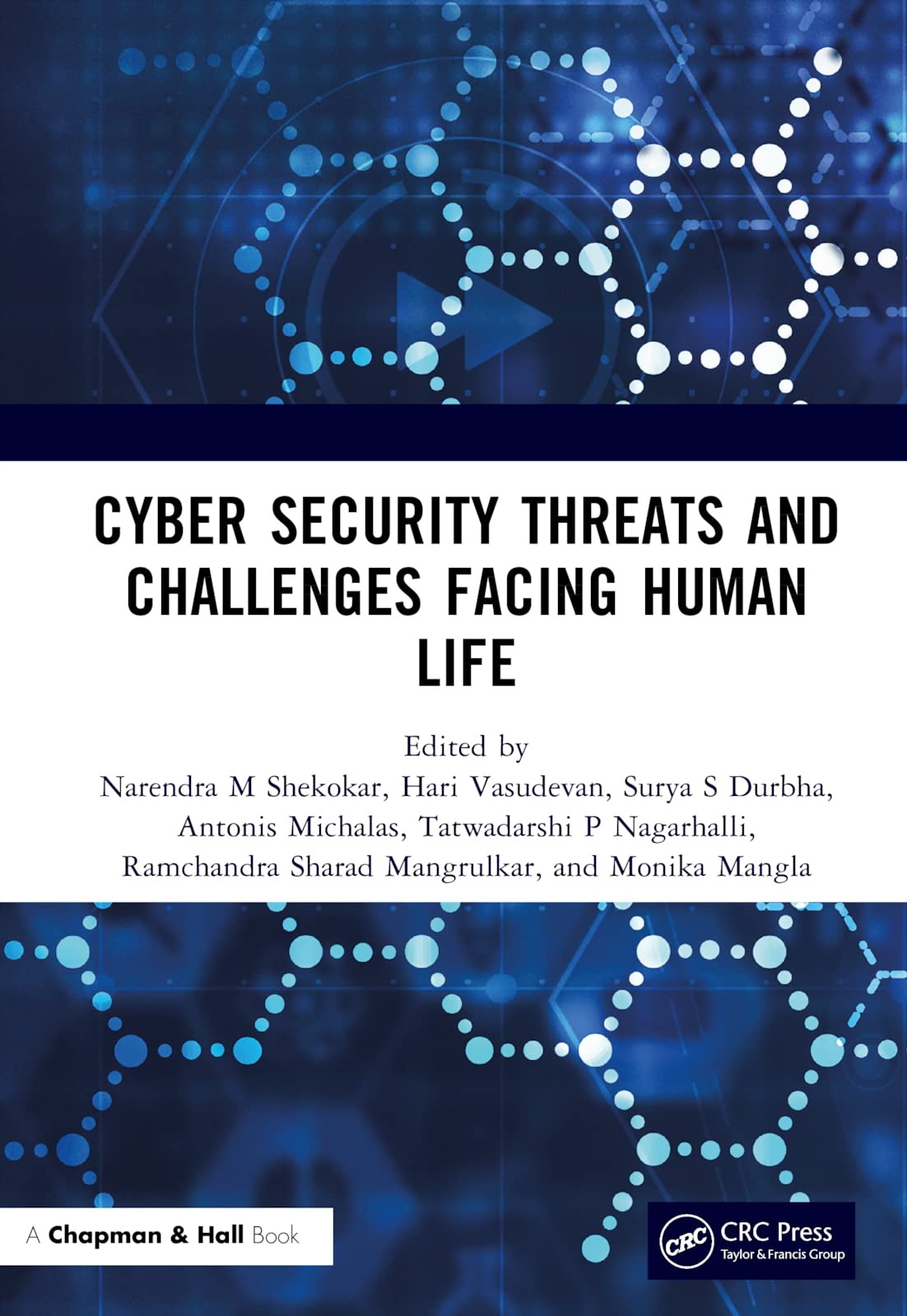 Product Image: Cyber Security Threats and Challenges Facing Human Life