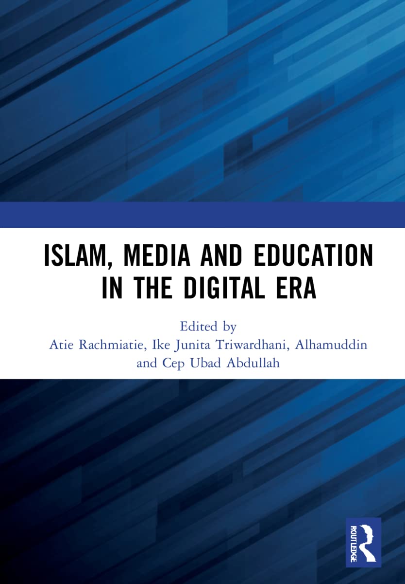 Islam, Media and Education in the Digital Era: Proceedings of the 3rd Social and Humanities Research Symposium (Sores 2020), Bandung, Indonesia, 23-24 November 2020 Social Sciences