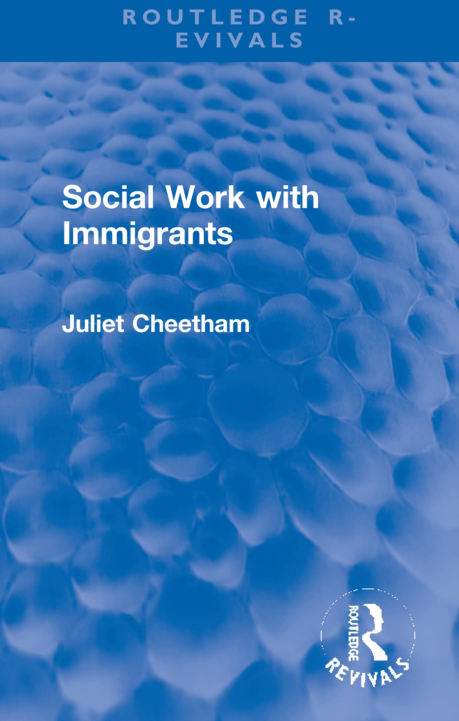 Product Image: Social Work With Immigrants (Routledge Revivals)