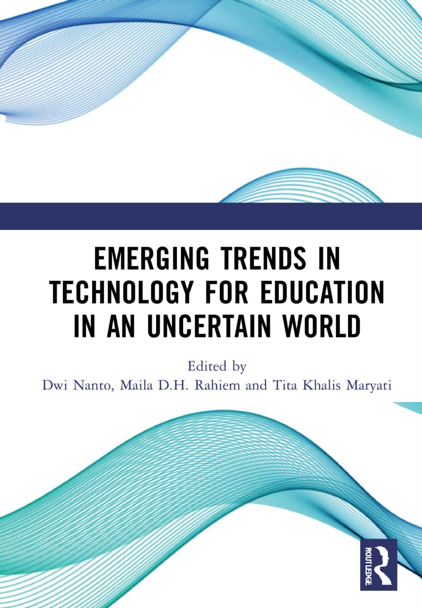 Emerging Trends in Technology for Education in an Uncertain Social Sciences