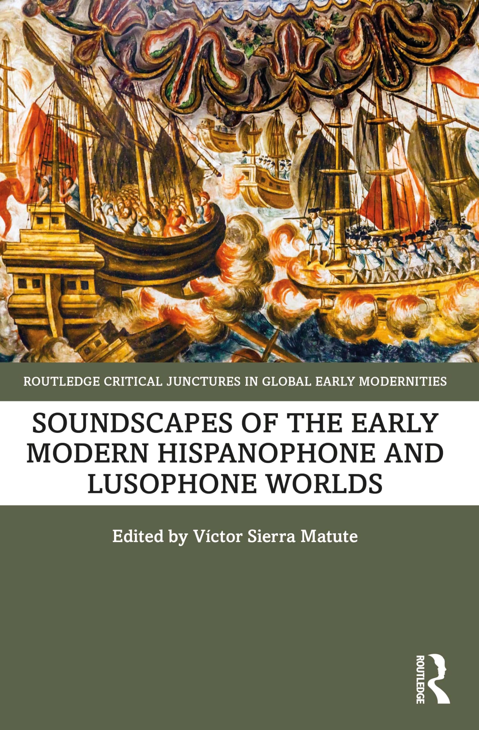 Soundscapes of the Early Modern Hispanophone and Lusophone Worlds General education