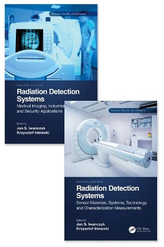 Radiation Detection Systems: Two Volume Set (Devices, Circuits, and Systems) Medicine