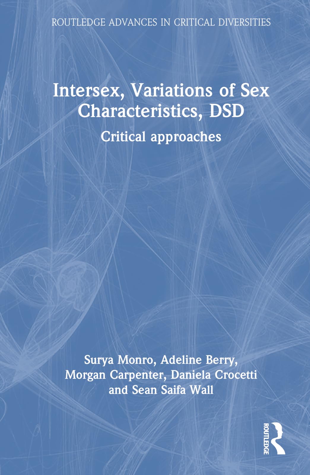 Intersex, Variations of Sex Characteristics, DSD Medicine