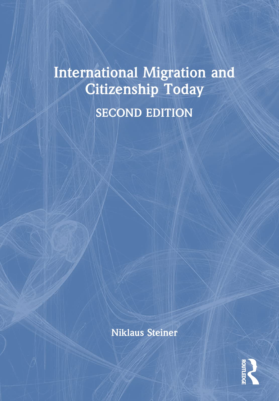 Product Image: International Migration and Citizenship Today