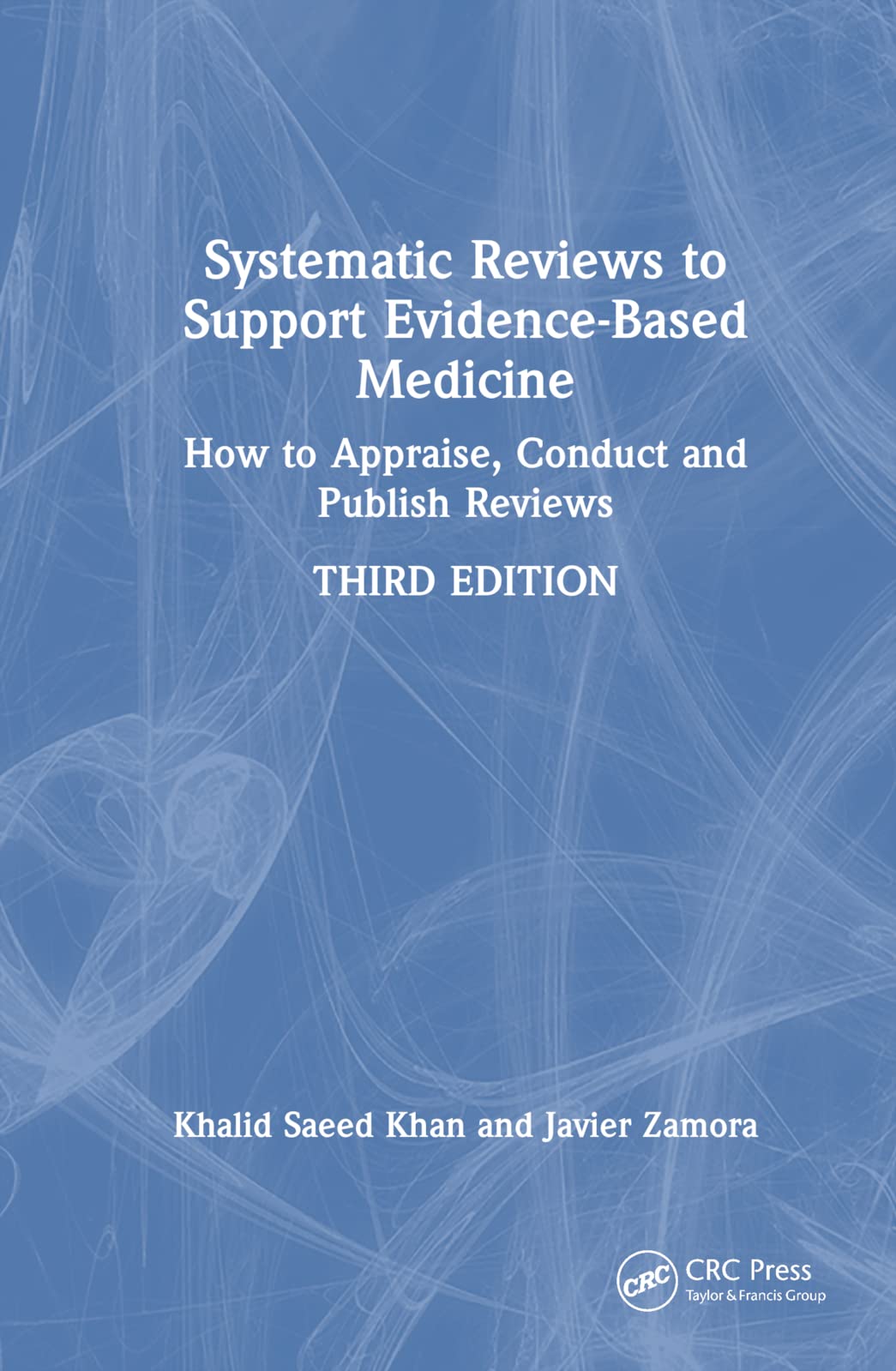 Product Image: Systematic Reviews to Support Evidence-Based Medicine