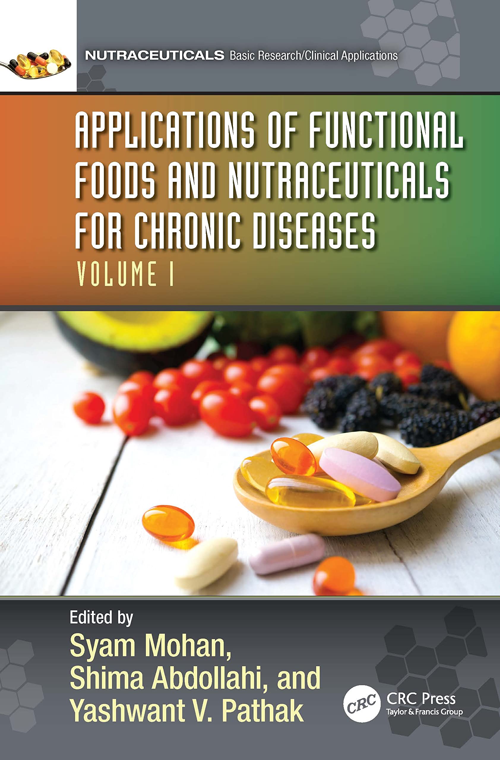 Applications of Functional Foods and Nutraceuticals for Chronic Diseases Business, Finance & Career
