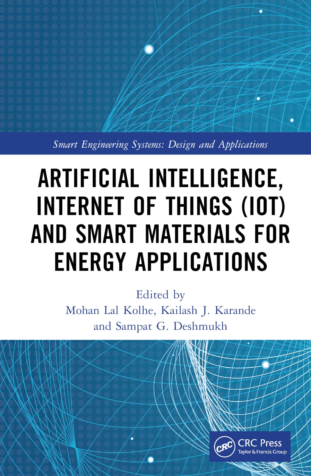 Artificial Intelligence, Internet of Things (IoT) and Smart Materials for Energy Applications Hobbies & Crafts
