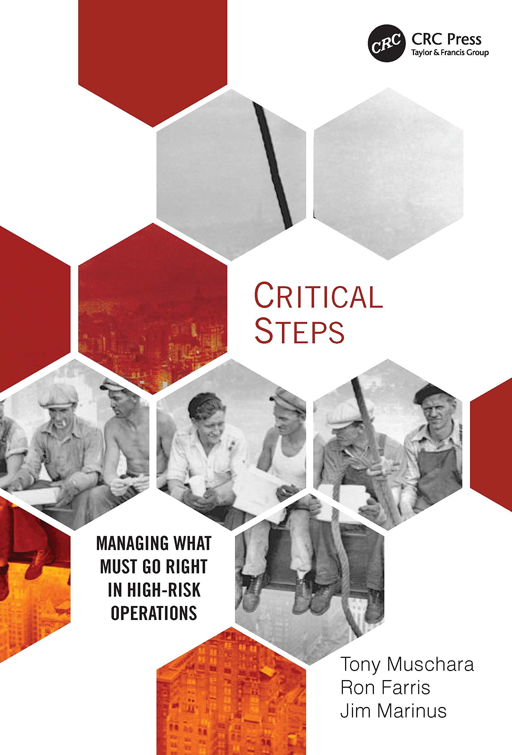 Critical Steps: Managing What Must Go Right in High-Risk Operations Business, Finance & Career