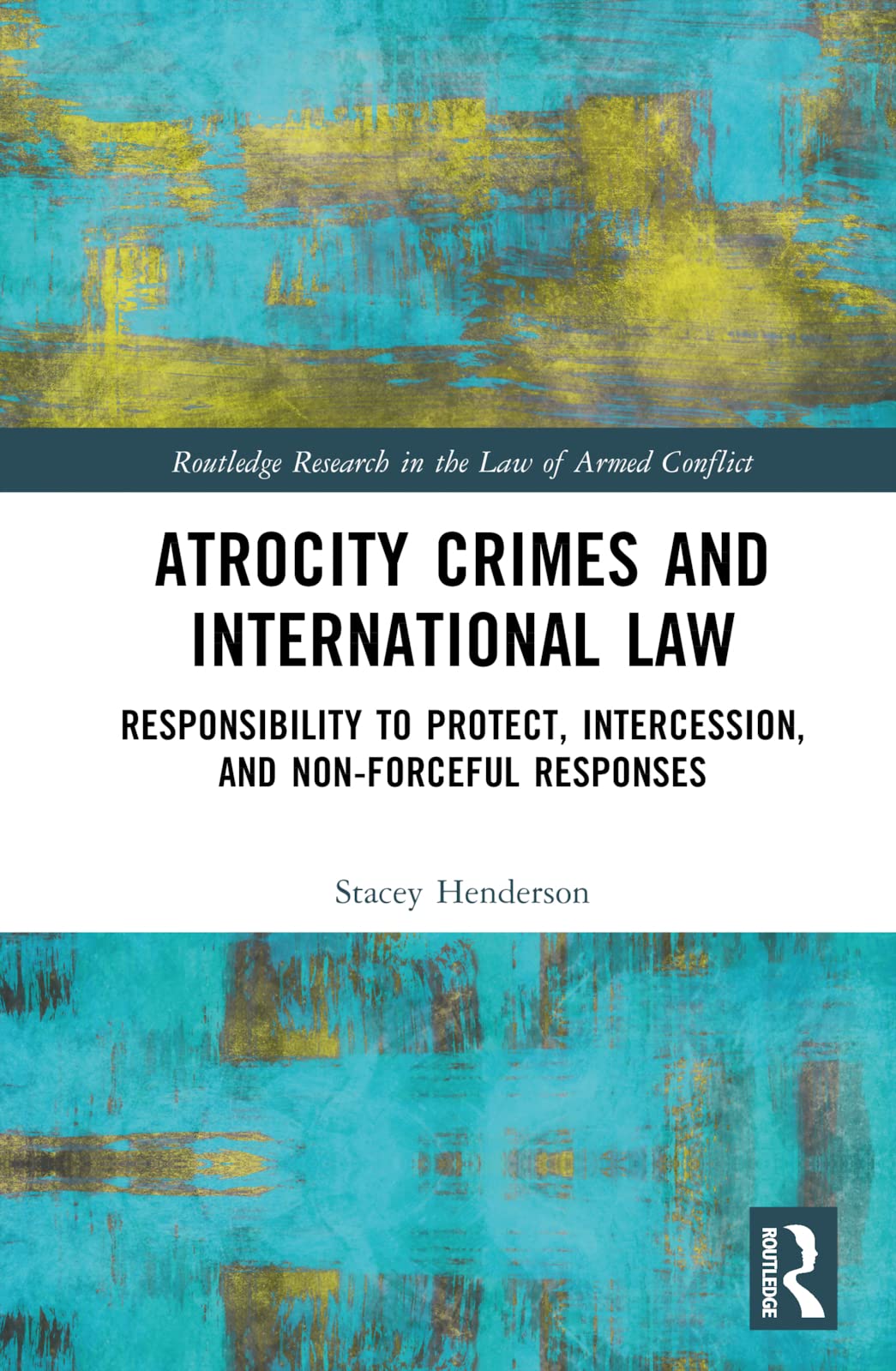 Atrocity Crimes and International Law Law