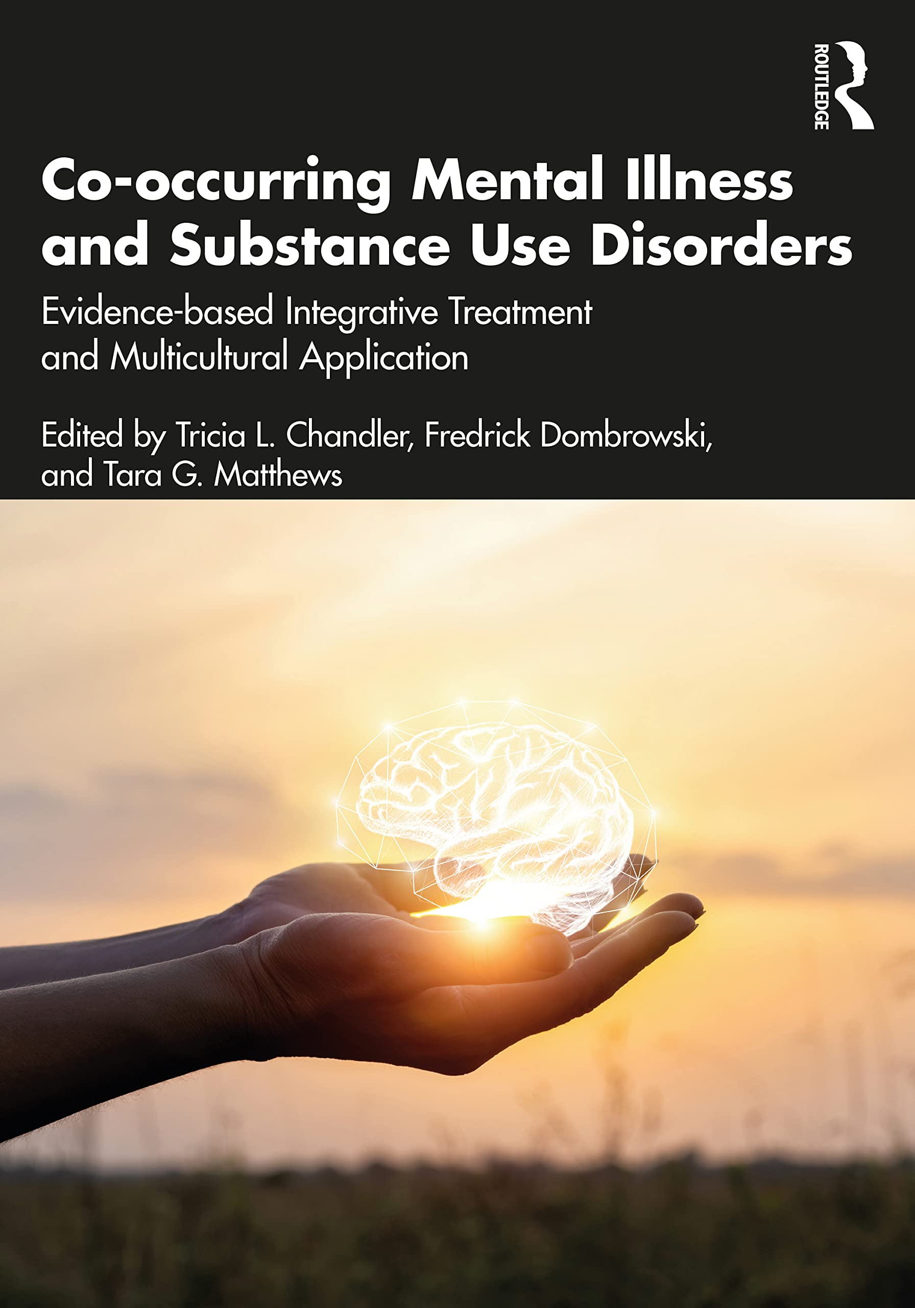 Co-occurring Mental Illness and Substance Use Disorders Medicine