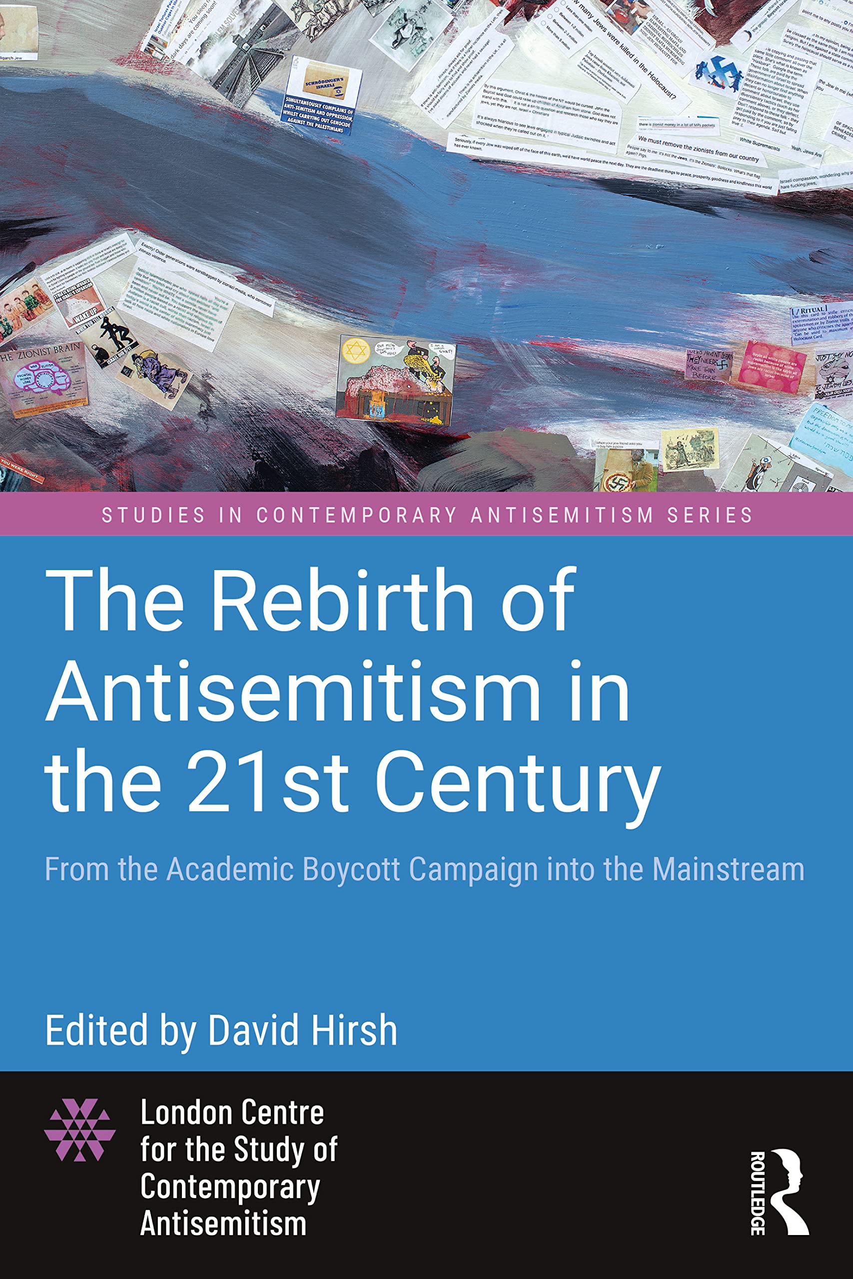 The Rebirth of Antisemitism in the 21st Century Books
