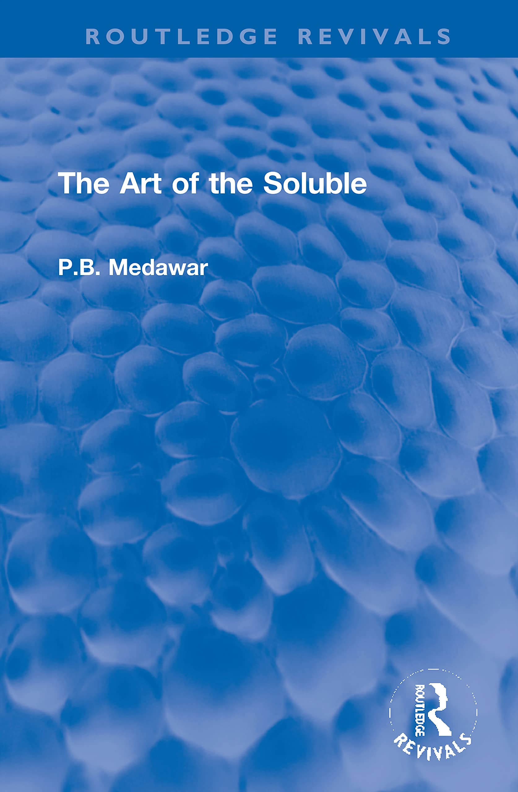The Art of the Soluble (Routledge Revivals) Philosophy