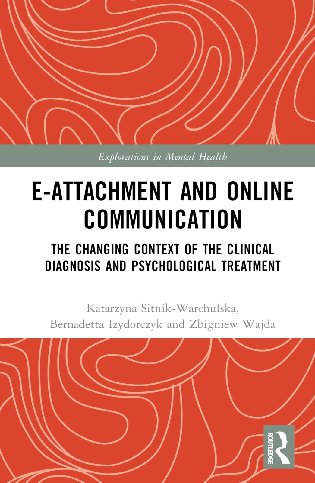 E-attachment and Online Communication Medicine
