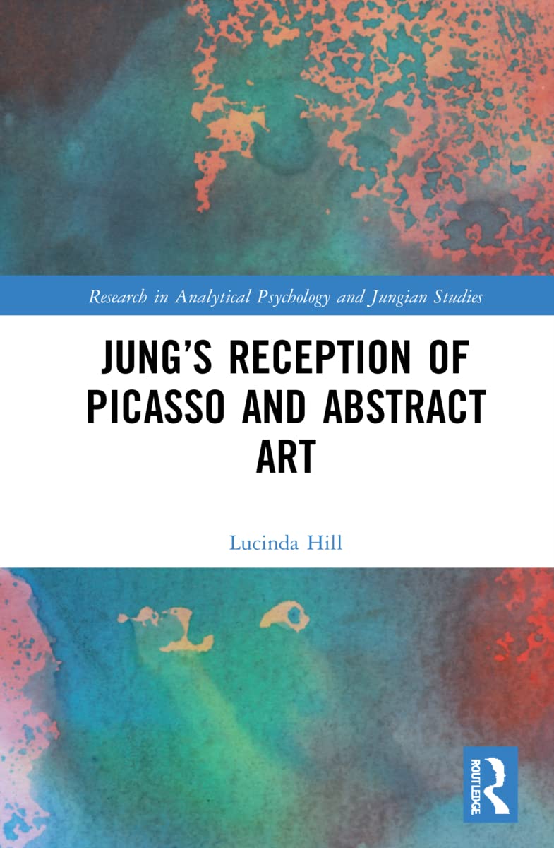 Jung's Reception of Picasso and Abstract Art Medicine