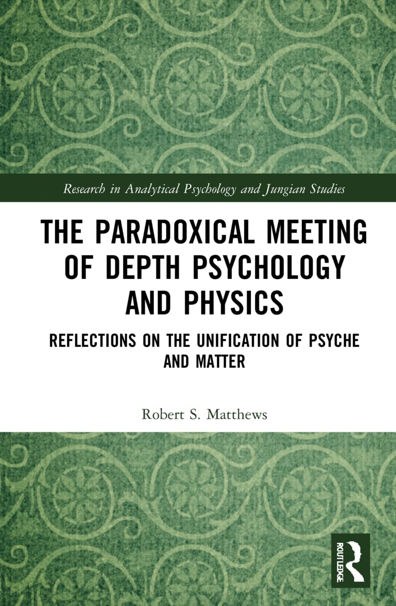 The Paradoxical Meeting of Depth Psychology and Physics Medicine