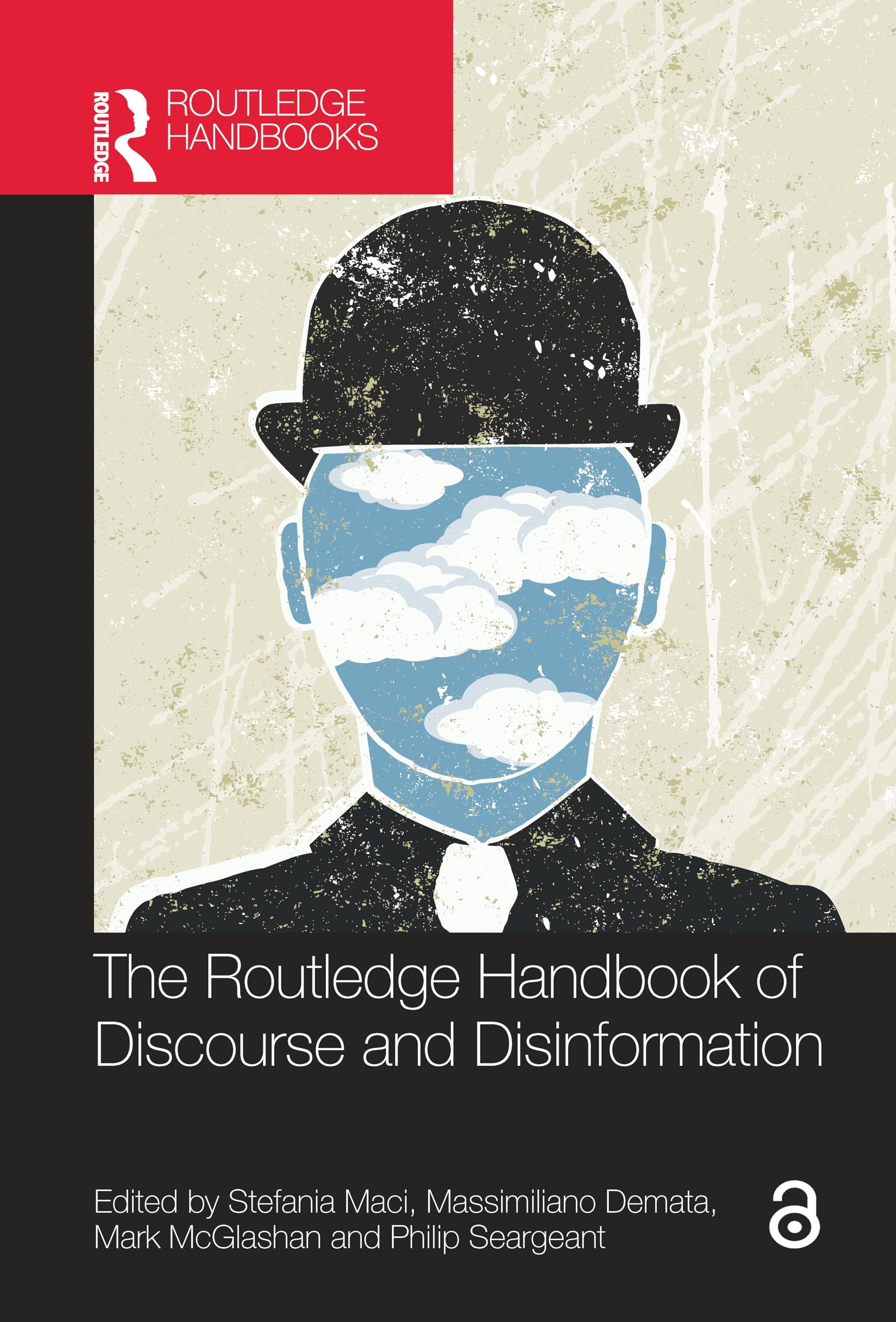 The Routledge Handbook of Discourse and Disinformation (Routledge Handbooks in Applied Linguistics) Media & Communication