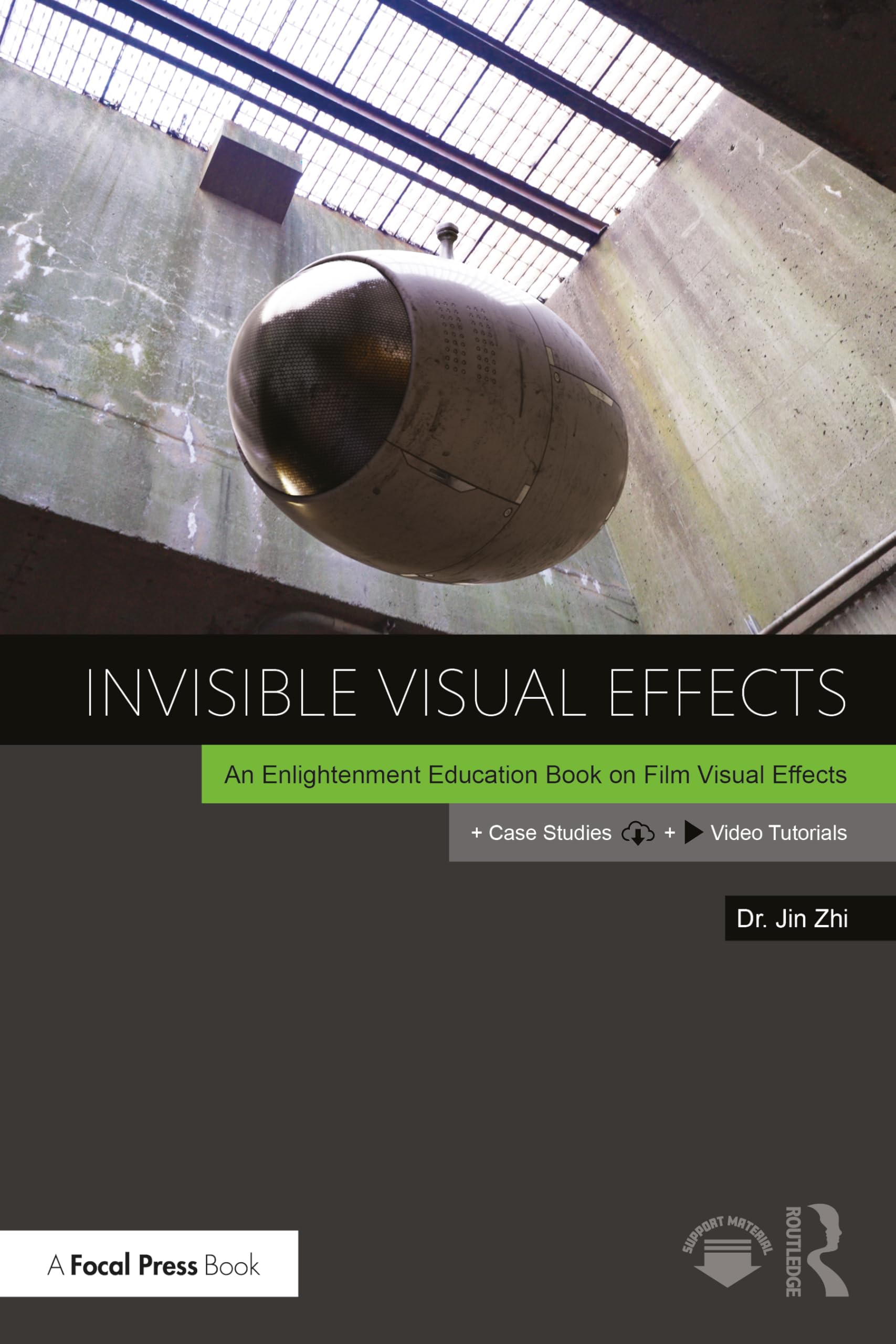 Invisible Visual Effects: An Enlightenment Education Book on Film Visual Effects Computer Science