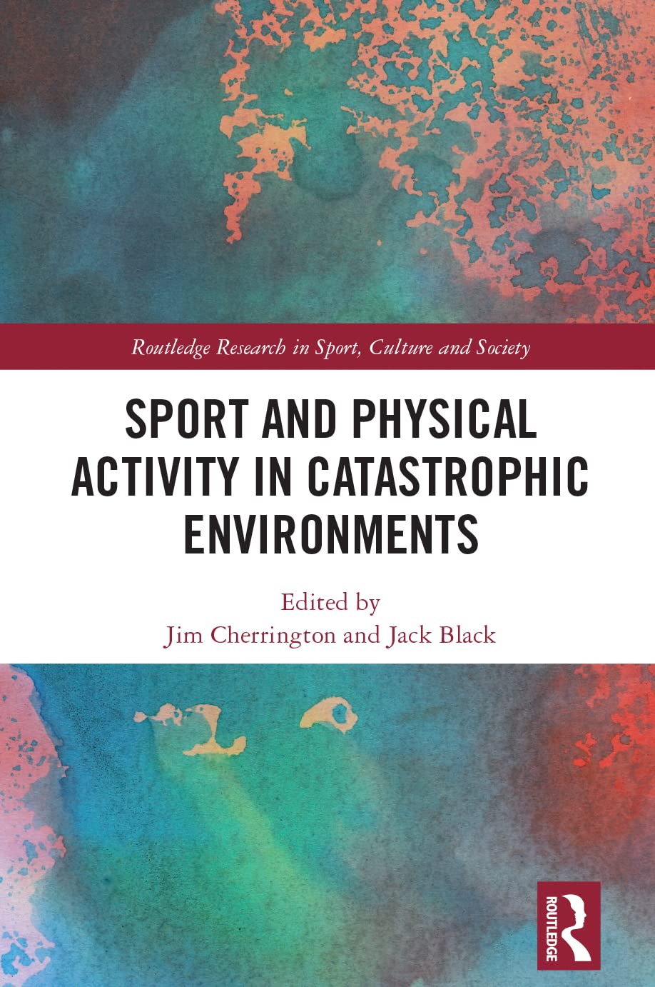Sport and Physical Activity in Catastrophic Environments Social Sciences