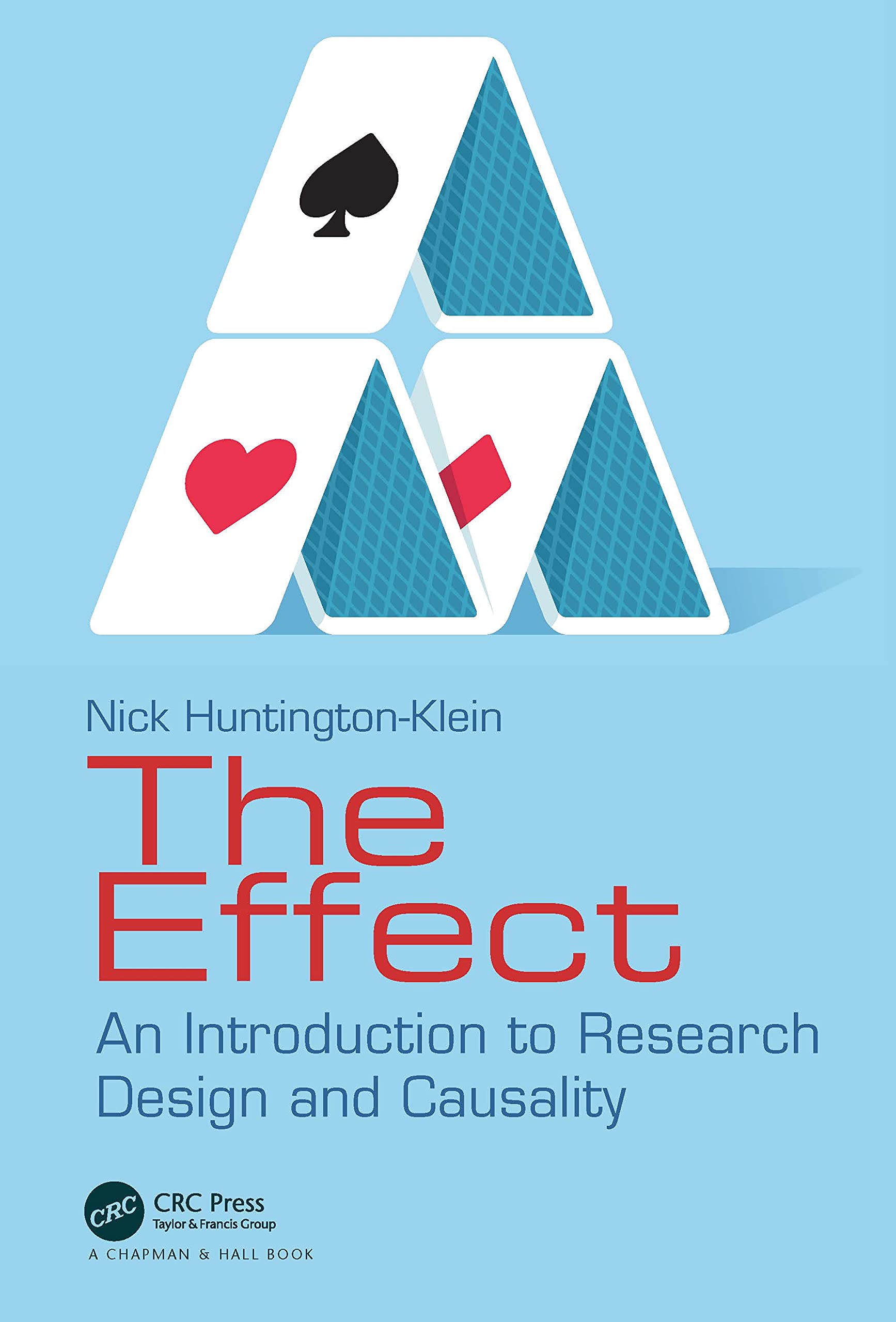 The Effect: An Introduction to Research Design and Causality Business, Finance & Career