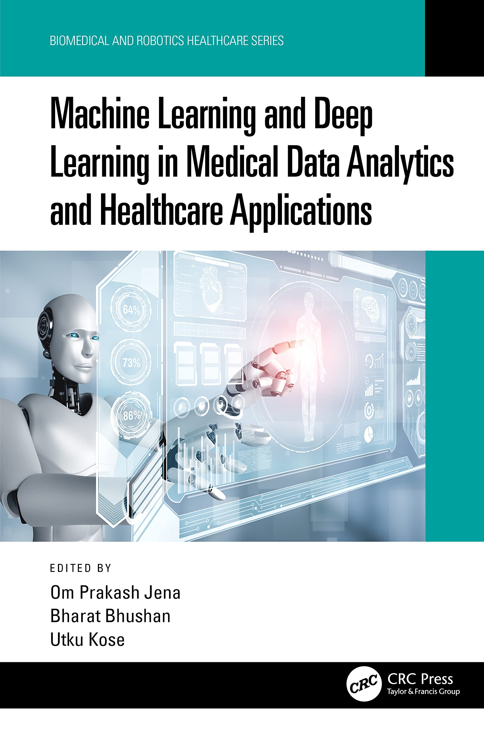 Machine Learning and Deep Learning in Medical Data Analytics and Healthcare Applications Medicine