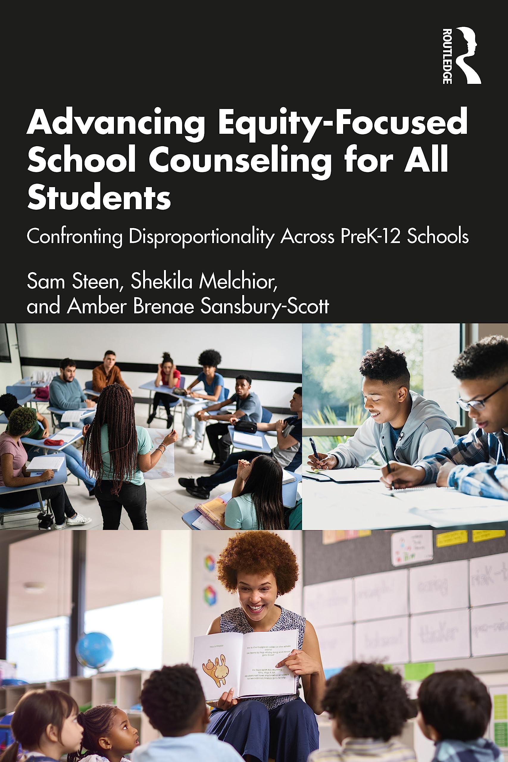 Advancing Equity-Focused School Counseling for All Students: Confronting Disproportionality Across Prek-12 Schools Books