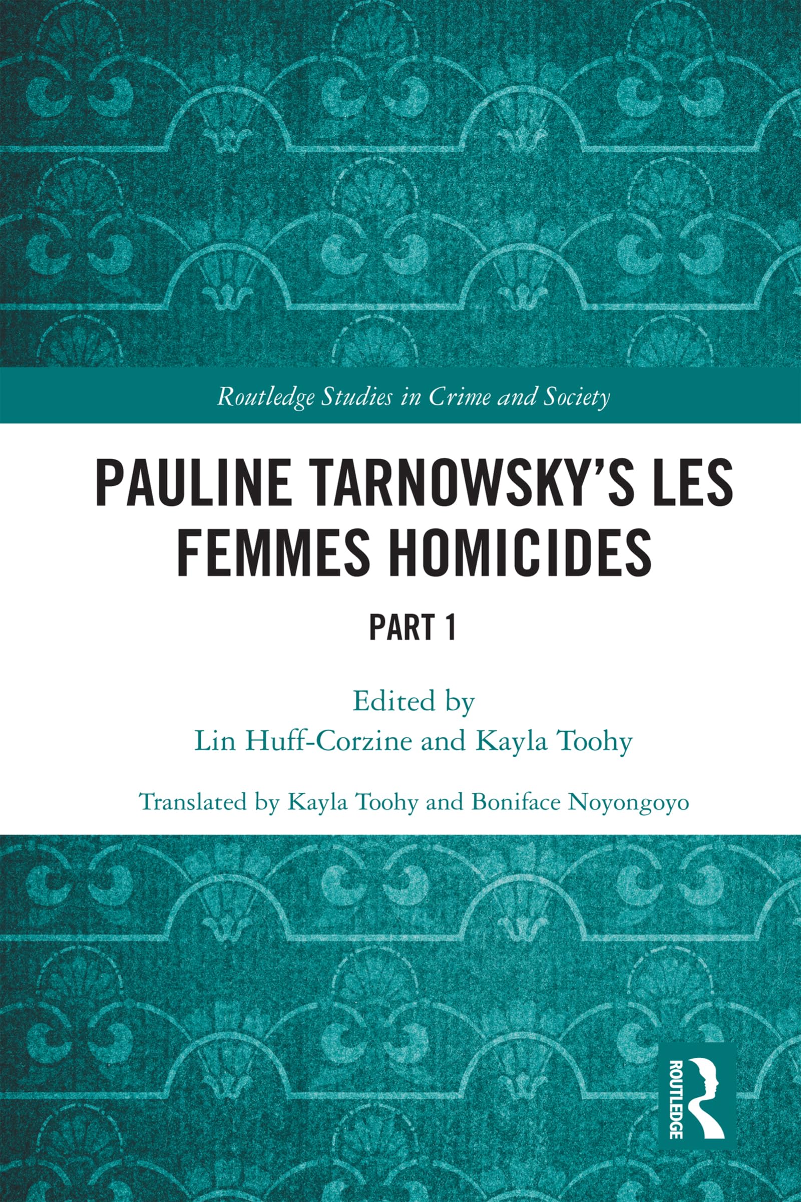 Pauline Tarnowsky's Les Femmes Homicides Law