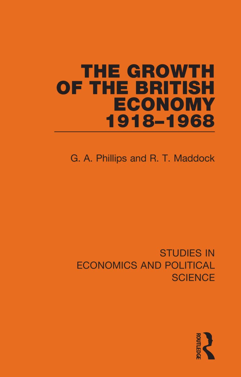 The Growth of the British Economy 1918-1968 Law