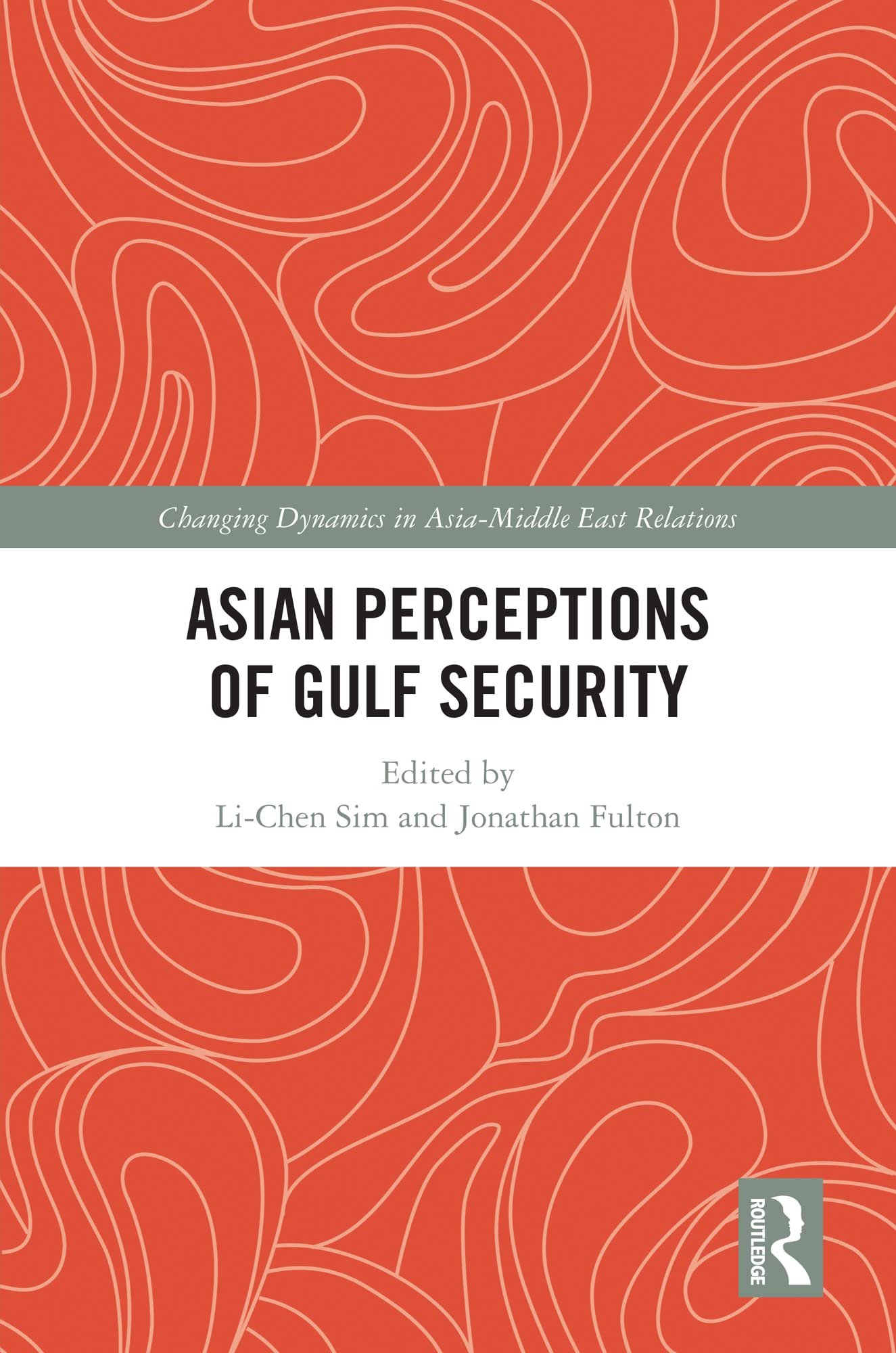 Asian Perceptions of Gulf Security Business, Finance & Career
