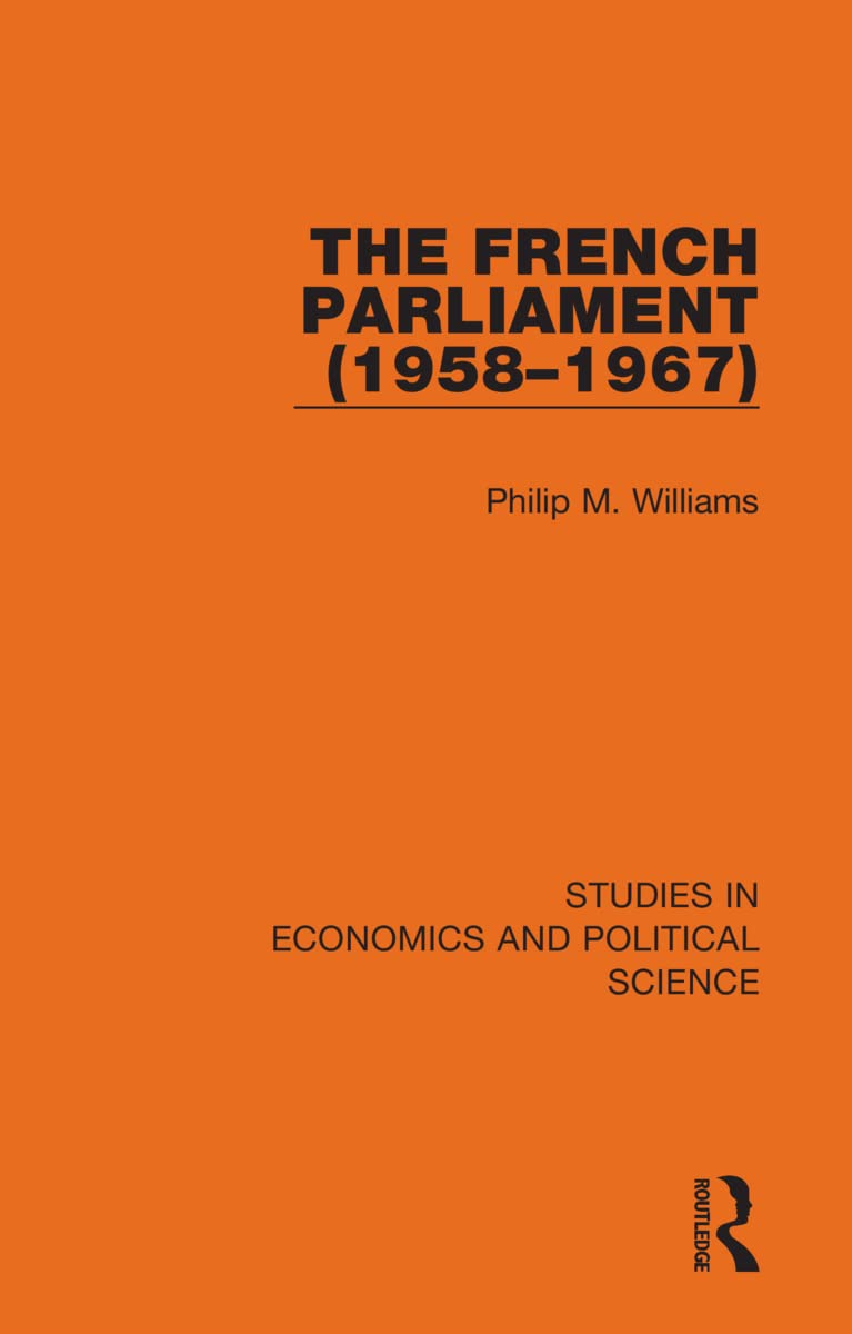 The French Parliament (1958-1967) Politics & History
