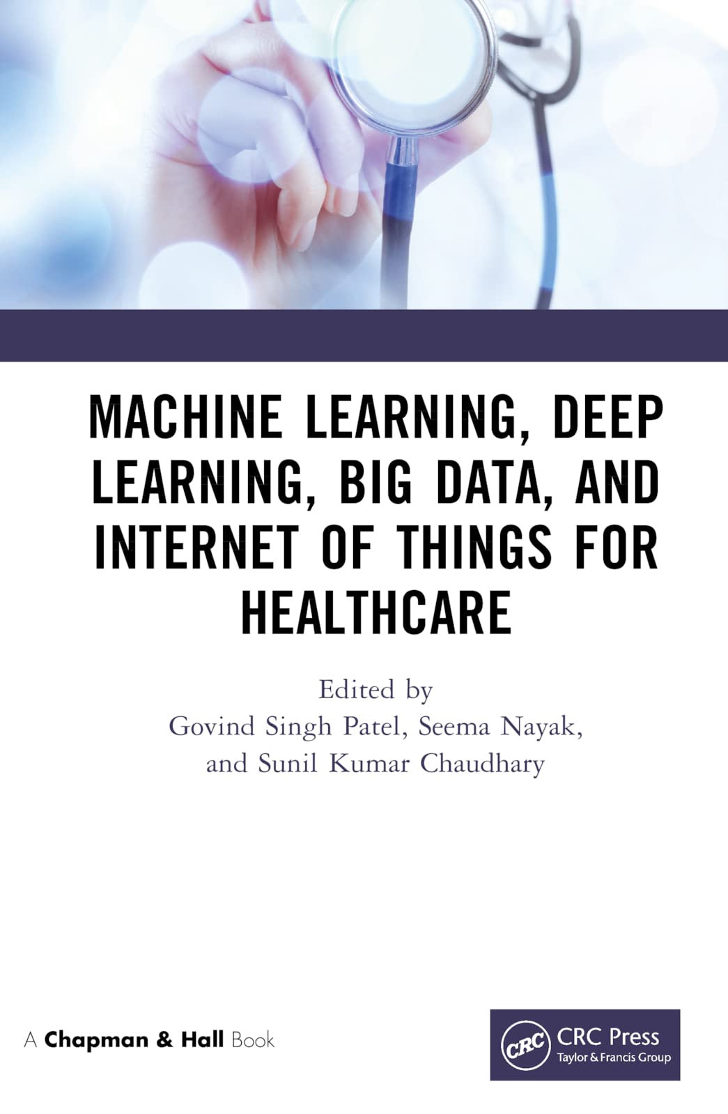 Machine Learning, Deep Learning, Big Data, and Internet of Things for Healthcare Business, Finance & Career
