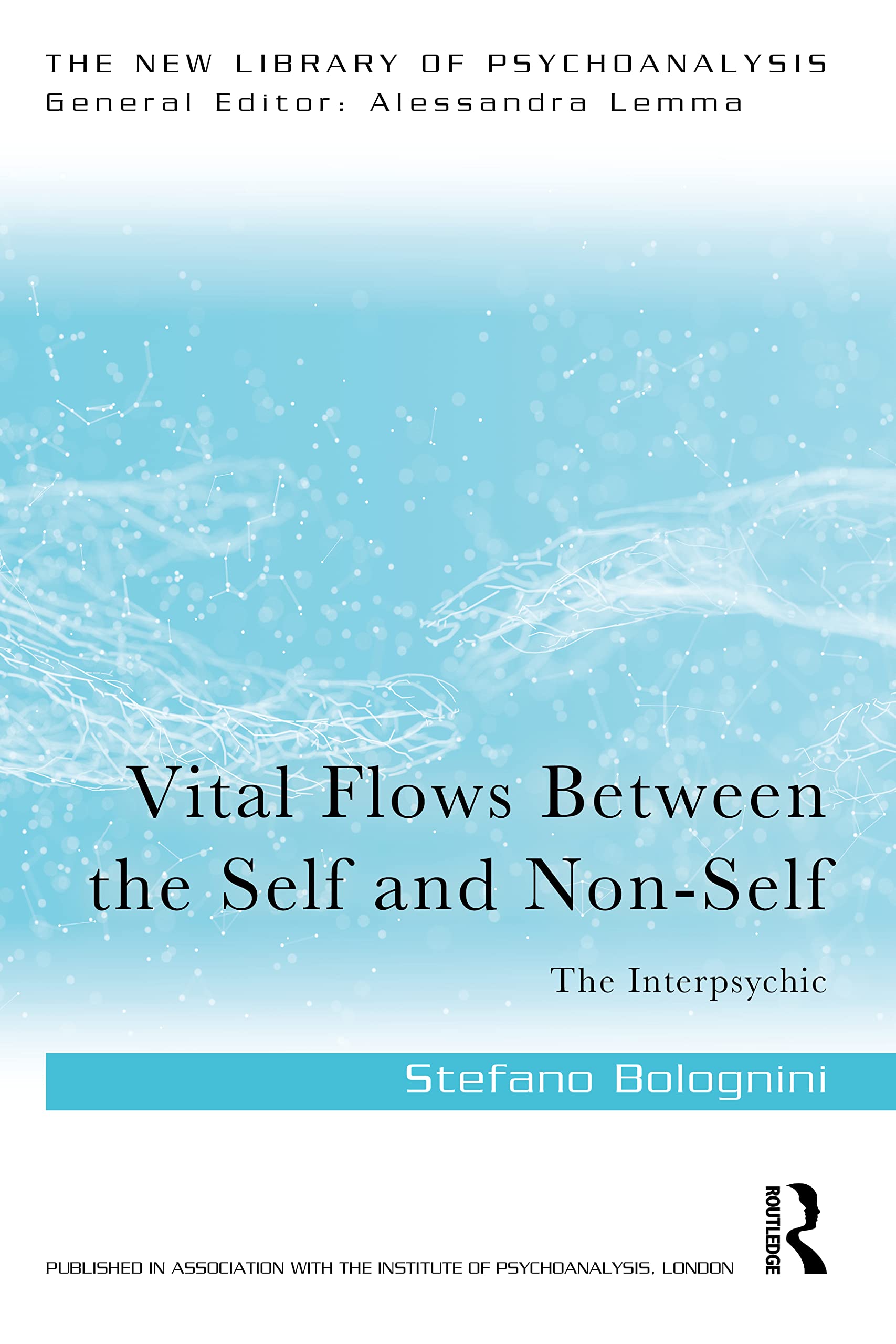 Vital Flows Between the Self and Non-Self: The Interpsychic (New Library of Psychoanalysis) Medicine