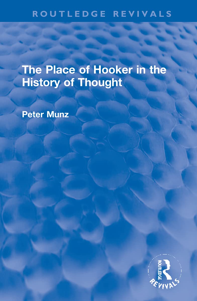 The Place of Hooker in the History of Thought (Routledge Revivals) Philosophy