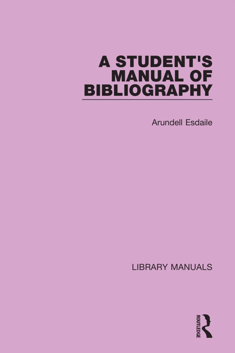 A Student's Manual of Bibliography Social Sciences