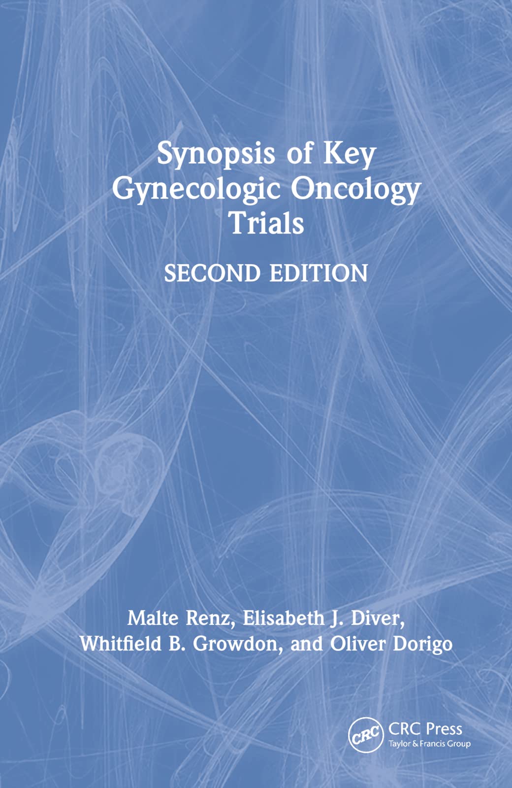 Synopsis of Key Gynecologic Oncology Trials Medicine