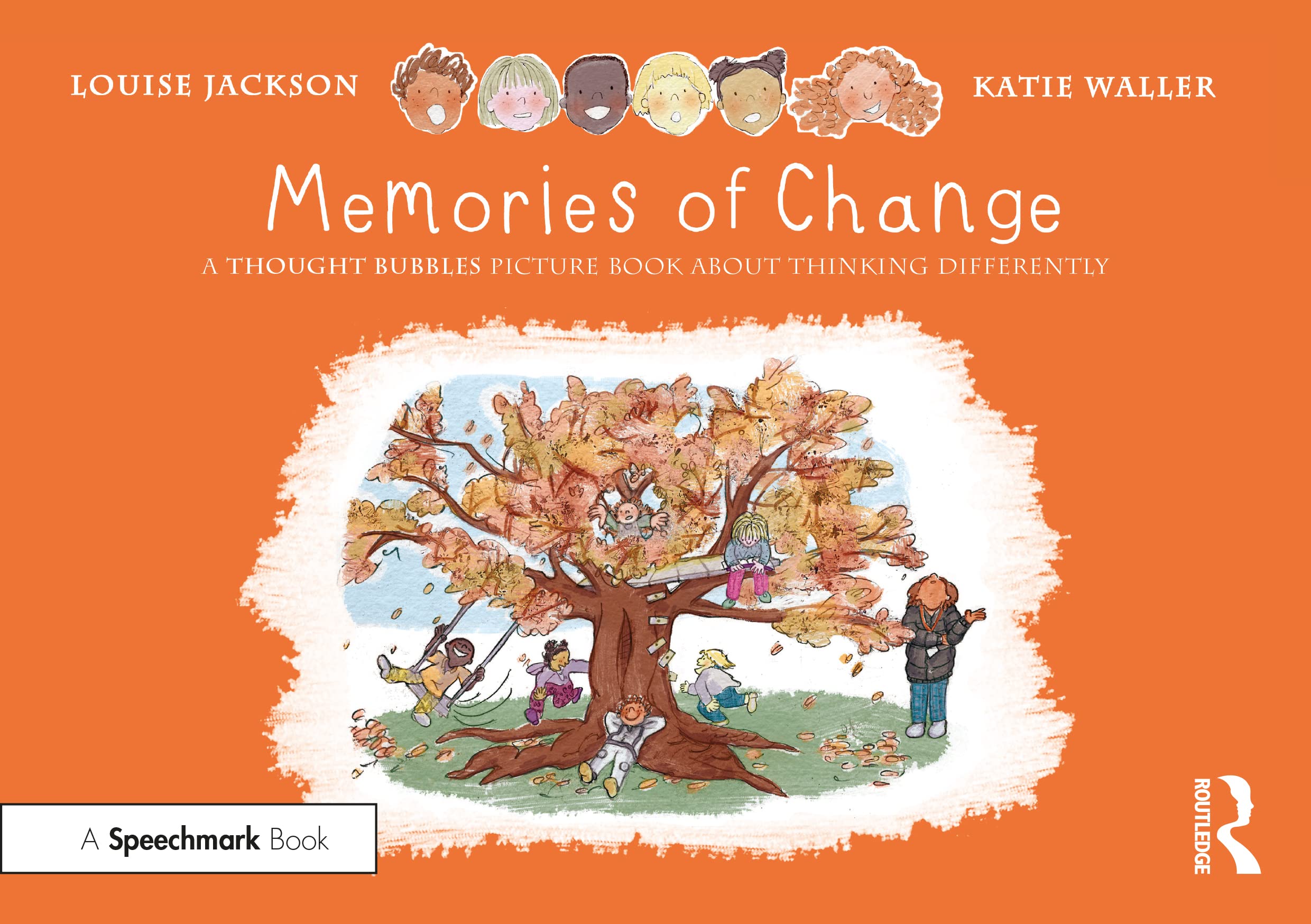 Memories of Change: A Thought Bubbles Picture Book about Thinking Differently Education & Training